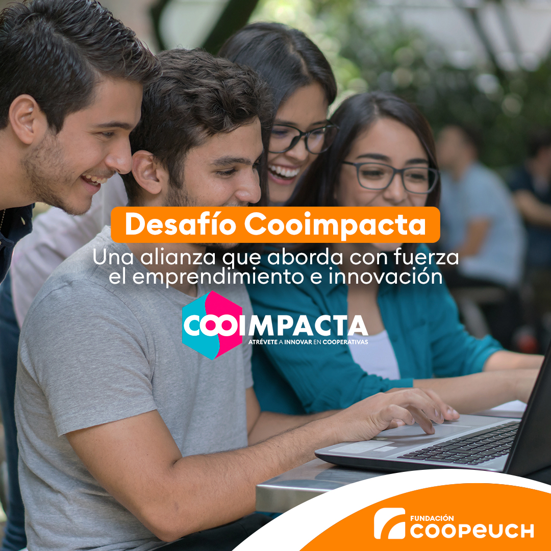 Fundación Coopeuch impulsa el concurso Cooimpacta 